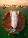 Elote amanecer